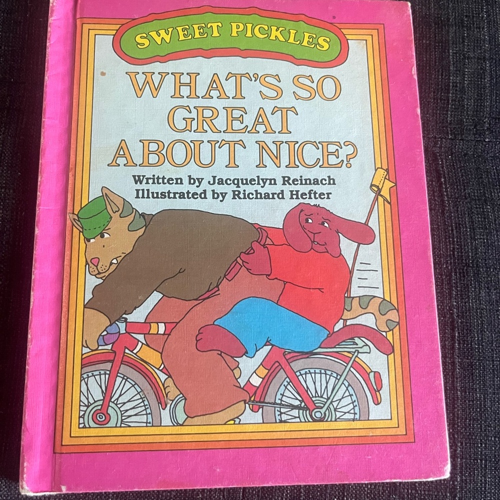 Sweet Pickles ‘What's So Great About Nice?' Children's Book